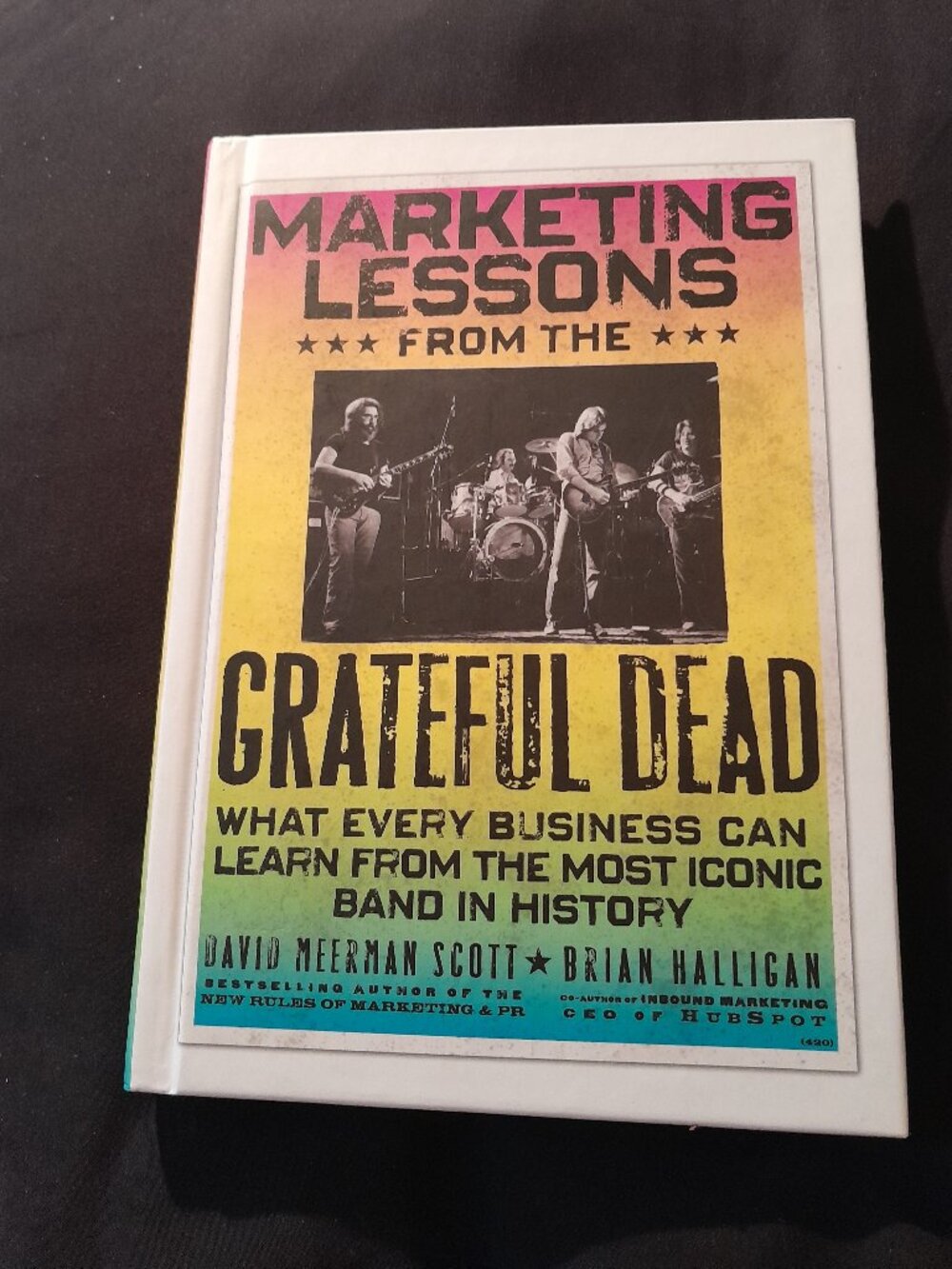 Marketing Lessons from the Grateful Dead: Book